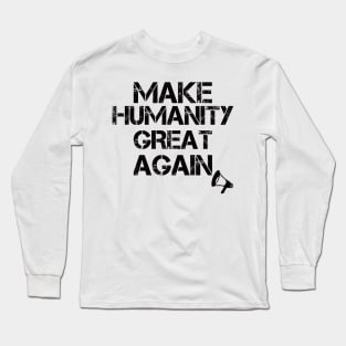 humanity Long Sleeve T-Shirt